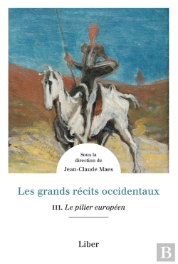 Bertrand.pt - Les Grands Récits Occidentaux Tome 3 : Le Pilier Européen