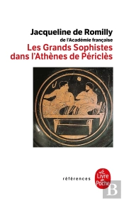 Les Grands Sophistes Dans L'Athènes De Périclès