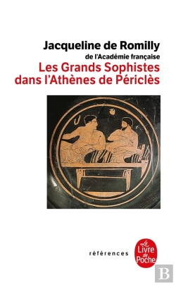 Bertrand.pt - Les Grands Sophistes Dans L'Athènes De Périclès