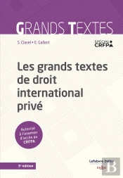 Les Grands Textes De Droit International Privé (5e Édition)