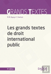 Les Grands Textes De Droit International Public (11e Édition)