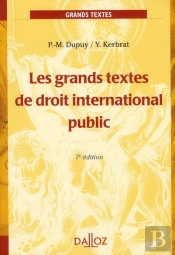 Les Grands Textes De Droit International Public (7e Édition)