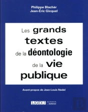 Les Grands Textes De La Déontologie De La Vie Publique