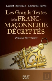 Les Grands Textes De La Franc-Maconnerie Decryptes