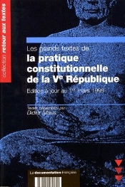 Les Grands Textes De La Pratique Institutionnelle De La Ve République