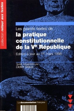 Bertrand.pt - Les Grands Textes De La Pratique Institutionnelle De La Ve République