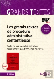 Les Grands Textes De Procedure Administrative Contentieuse. Code De Justice Administrative... - 2e E