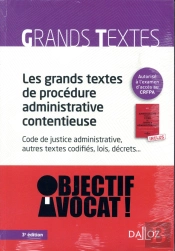 Les Grands Textes De Procédure Administrative Contentieuse ; Code De Justice Administrative (Édition 2018)