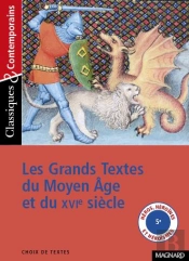 Les Grands Textes Du Moyen Âge Et Du Xvi Siècle