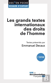 Les Grands Textes Internationaux Des Droits De L'Homme