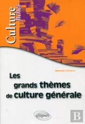 Les Grands Thèmes De Culture Générale En Fiches