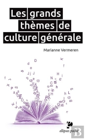 Les Grands Thèmes De Culture Générale