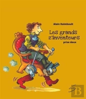 Les Grands Z'Inventeurs Prise Deux