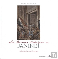 Bertrand.pt - Les Gravures Historiques De Janinet ; Collections Du Musée Carnavalet