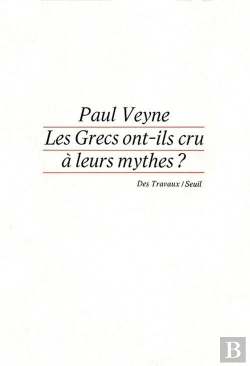 Bertrand.pt - Les Grecs Ont-Ils Cru À Leurs Mythes ?...