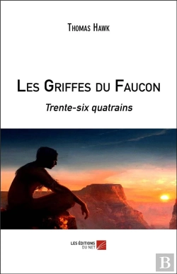 Bertrand.pt - Les Griffes Du Faucon ; Trente-Six Quatrains