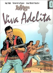 Les Gringos Tome 3 : Viva Adelita