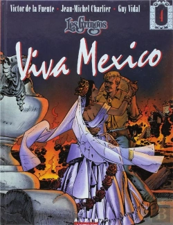 Bertrand.pt - Les Gringos Tome 4 : Viva Mexico