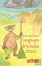 Les Gris-Gris De Ya Foufou