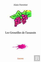 Les Groseilles De L'Assassin