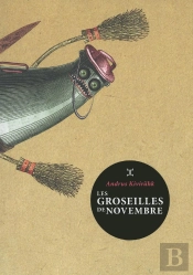 Les Groseilles De Novembre