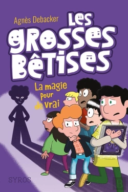 Bertrand.pt - Les Grosses Bêtises : La Magie Pour De Vrai !
