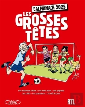 Les Grosses Têtes : L'Almanach (Édition 2025)