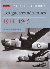 Les Guerres Aeriennes 1914 Et 1945