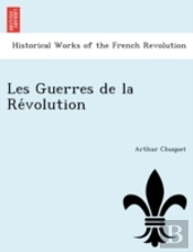 Les Guerres De La Re Volution