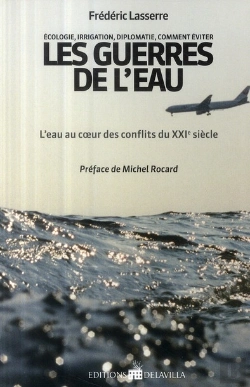 Bertrand.pt - Les Guerres De L'Eau ; L'Eau Au Coeur Des Conflits Du Xxi Siècle