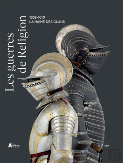 Bertrand.pt - Les Guerres De Religion (1559-1610) : La Haine Des Clans