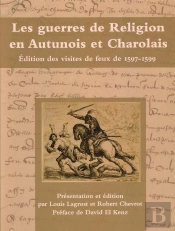 Les Guerres De Religions Rn Autunois Et Charolais