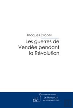 Bertrand.pt - Les Guerres De Vendée Pendant La Révolution
