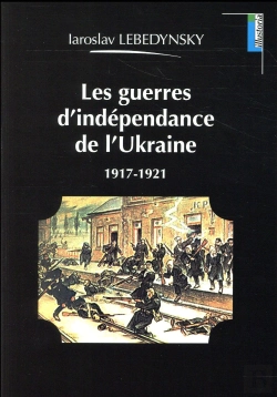 Bertrand.pt - Les Guerres D'Independance De L'Ukraine