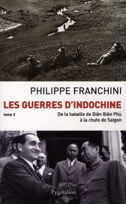 Bertrand.pt - Les Guerres D'Indochine Tome 2 ; De La Bataille De Diên Biên Phù À La Chute De Saigon