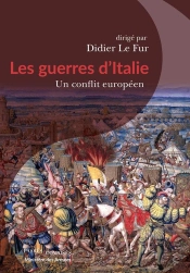 Les Guerres D'Italie : Un Conflit Européen