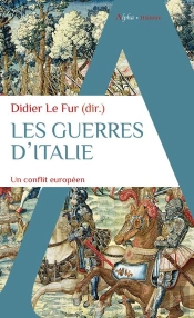 Les Guerres D'Italie : Un Conflit Européen