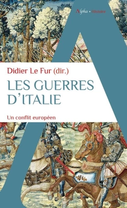 Bertrand.pt - Les Guerres D'Italie : Un Conflit Européen