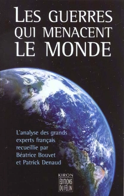 Bertrand.pt - Les Guerres Qui Menacent Le Monde ; Les Analyses Des Grands Experts Francais