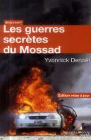 Les Guerres Secretes Du Mossad - Poche