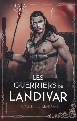 Bertrand.pt - Les Guerriers De Landivar Tome 3 : Le Renégat