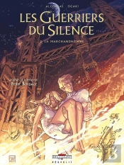 Les Guerriers Du Silence Tome 2 ; La Marchandhomme