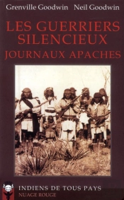 Les Guerriers Silencieux Journaux Apaches