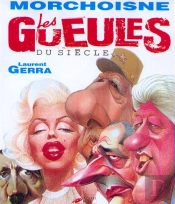 Les Gueules Du Siècle
