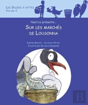 Les Guides À Pattes Tome 3 : Époque Romaine : Sur Les Marchés De Lousonna