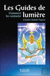 Les Guides De Lumiere ; Comment Les Contacter