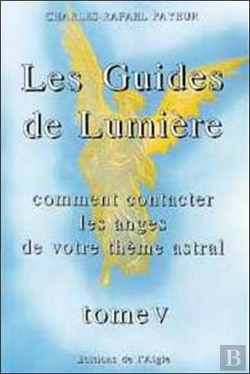 Bertrand.pt - Les Guides De Lumieres T.5 ; Comment Contacter Les Anges De Votre Theme Astral