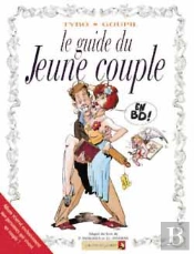 Les Guides En Bd T.14; Le Guide Du Jeune Couple