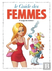 Les Guides En Bd Tome 44 ; La Femme (À L'Usage Des Hommes)