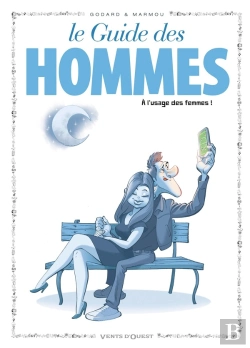 Bertrand.pt - Les Guides En Bd Tome 46 ; Les Hommes (À L'Usage Des Femmes)